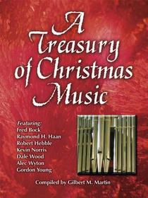 A Treasury of Christmas Music for Organ A Treasury of Christmas Music for Organ