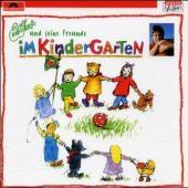 Im Kindergarten, 1 CD-Audio: Unsere fröhlichsten Lieder für die Kleinsten Im Kindergarten, 1 CD-Audio: Unsere fröhlichsten Lieder für die Kleinsten