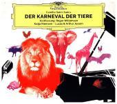 Der Karneval der Tiere, 1 Audio-CD Der Karneval der Tiere, 1 Audio-CD