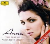 Anna, The Best of Anna Netrebko, 1 Audio-CD: Ihre schönsten Arien und Duette Anna, The Best of Anna Netrebko, 1 Audio-CD: Ihre schönsten Arien und Duette