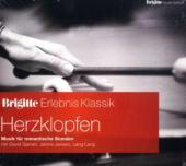 Brigitte Erlebnis Klassik, Herzklopfen, 1 Audio-CD: Musik für romantische Stunden Brigitte Erlebnis Klassik, Herzklopfen, 1 Audio-CD: Musik für romantische Stunden