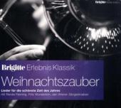 Brigitte Erlebnis Klassik, Weihnachstzauber, 1 Audio-CD: Lieder für die schönste Zeit des Jahres Brigitte Erlebnis Klassik, Weihnachstzauber, 1 Audio-CD: Lieder für die schönste Zeit des Jahres