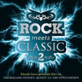 Rock Meets Classic. Vol.2, 2 Audio-CDs: Classic Stars spielen die Hits von The Rolling Stones, Queen, U2, Die Toten Hosen Rock Meets Classic. Vol.2, 2 Audio-CDs: Classic Stars spielen die Hits von The Rolling Stones, Queen, U2, Die Toten Hosen