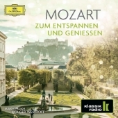 Mozart, Zum Entspannen und Genießen, 2 Audio-CDs Mozart, Zum Entspannen und Genießen, 2 Audio-CDs