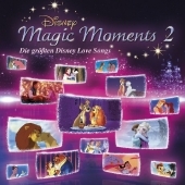 Disney Magic Moments - Größte Disney Love Songs, 1 Audio-CD Disney Magic Moments - Größte Disney Love Songs, 1 Audio-CD