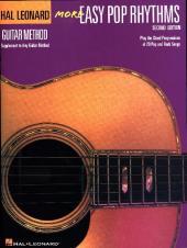 Hal Leonard Guitar Method: More Easy Pop Rythms: Noten, Sammelband für Gitarre. Play the Chord Progressions of 20 Pop and Rock Songs Hal Leonard Guitar Method: More Easy Pop Rythms: Noten, Sammelband für Gitarre. Play the Chord Progressions of 20 Pop and Rock Songs