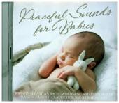 Peaceful Sounds for Babies, 2 Audio-CDs Peaceful Sounds for Babies, 2 Audio-CDs