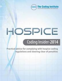 2014 Hospice Coding Insider 2014 Hospice Coding Insider