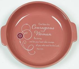 Courageous Woman Baking Dish Courageous Woman Baking Dish