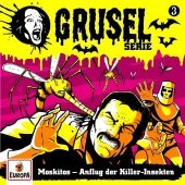 Gruselserie - Moskitos - Anflug der Killer-Insekten, 1 Audio-CD Gruselserie - Moskitos - Anflug der Killer-Insekten, 1 Audio-CD