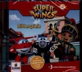 Super Wings - Ritterspiele, 1 Audio-CD, 1 Audio-CD Super Wings - Ritterspiele, 1 Audio-CD, 1 Audio-CD