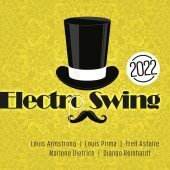 Electro Swing 2022, 1 Audio-CD Electro Swing 2022, 1 Audio-CD