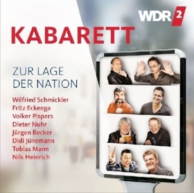 WDR 2 Kabarett - Zur Lage der Nation, 2 Audio-CDs WDR 2 Kabarett - Zur Lage der Nation, 2 Audio-CDs