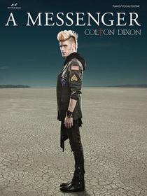 A Messenger--Colton Dixon Artist Folio