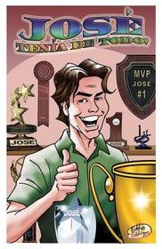 Jose Tenia de Todo: 25-Pack Tracts Jose Tenia de Todo: 25-Pack Tracts