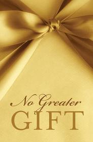 No Greater Gift: 25-Pack Tracts No Greater Gift: 25-Pack Tracts