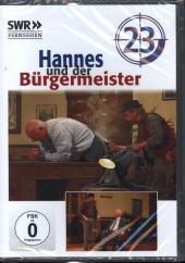 Hannes und der Bürgermeister. Tl.23, 1 DVD: Deutschland Hannes und der Bürgermeister. Tl.23, 1 DVD: Deutschland