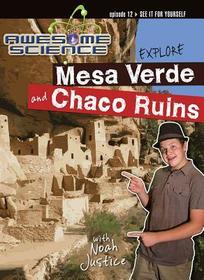 Explore Mesa Verde and Chaco Ruins with Noah Justice Explore Mesa Verde and Chaco Ruins with Noah Justice