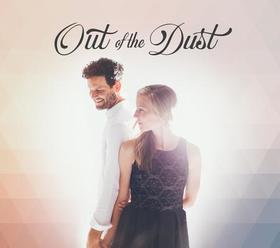 Out of the Dust Out of the Dust
