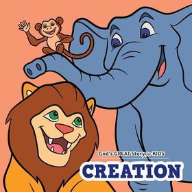 God's Great Story for Kids - Creation God's Great Story for Kids - Creation
