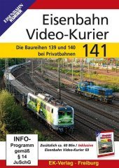 Eisenbahn Video-Kurier. Tl.141, 1 DVD-Video: Die Baureihen 139 und 140 bei Privatbahnen. PAL. DE Eisenbahn Video-Kurier. Tl.141, 1 DVD-Video: Die Baureihen 139 und 140 bei Privatbahnen. PAL. DE