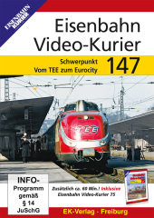 Eisenbahn Video-Kurier 147, DVD-Video: Vom TEE zum Eurocity. PAL. DE Eisenbahn Video-Kurier 147, DVD-Video: Vom TEE zum Eurocity. PAL. DE