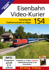 Eisenbahn Video-Kurier. Tl.154, DVD-Video: Traktionswandel im Allgäu Eisenbahn Video-Kurier. Tl.154, DVD-Video: Traktionswandel im Allgäu