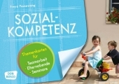 Sozialkompetenz, m. 1 Beilage: Themenkarten für Teamarbeit, Elternabende, Seminare. Mit Downloadcode für Zusatzmaterial
