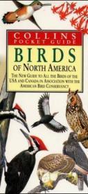 Birds of North America: The New Guide to All the Birds of the USA and Canada in Association with the American Bird Conservancy