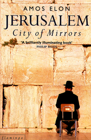 JERUSALEM: CITY OF MIRRORS
