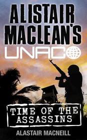 Alistair MacLean’s UNACO — TIME OF THE ASSASSINS: Time of the Assassins