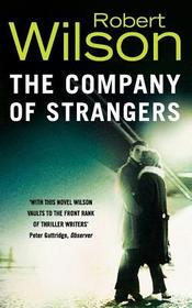 THE COMPANY OF STRANGERS