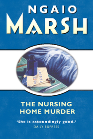 THE NURSING HOME MURDER