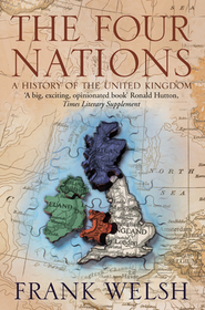 THE FOUR NATIONS: A History of the United Kingdom
