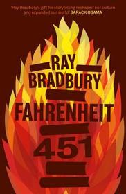 Fahrenheit 451: A Novel