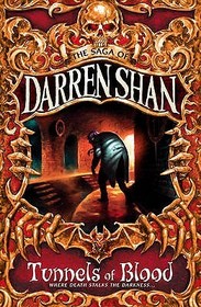The Saga of Darren Shan (3) — TUNNELS OF BLOOD