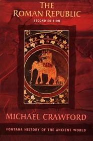 THE ROMAN REPUBLIC [New edition]