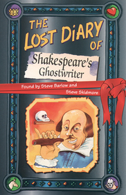 THE LOST DIARY OF SHAKESPEARE’S GHOSTWRITER
