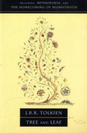 Tree and Leaf: Including MYTHOPOEIA