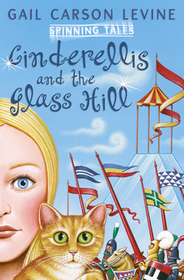 SPINNING TALES BOOK 2: Princess Sonora and the Long Sleep/Cinderellis and the Glass Hill