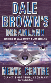 Dale Brown’s Dreamland (2) — NERVE CENTRE