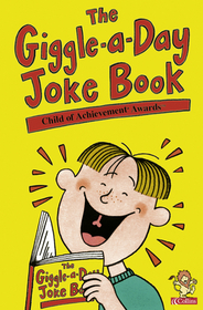 The Giggle-A-Day Joke Book The Giggle-A-Day Joke Book