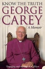 KNOW THE TRUTH: A Memoir