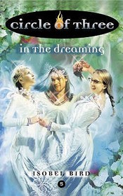 Circle of Three (5) — IN THE DREAMING: In the Dreaming
