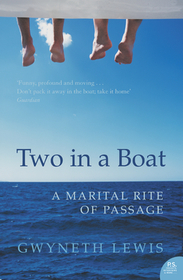 TWO IN A BOAT: A Marital Rite of Passage: A Marital Rite of Passage