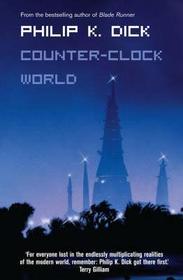COUNTER-CLOCK WORLD