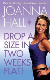 Drop a Size in Two Weeks Flat!
