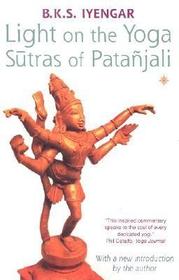 LIGHT ON THE YOGA SUTRAS OF PATANJALI [New edition]