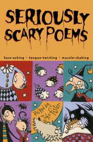 SERIOUSLY SCARY POEMS