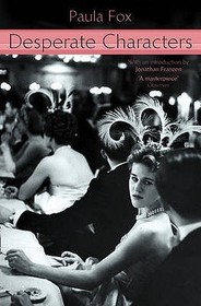 DESPERATE CHARACTERS: Introd. by Jonathan Franzen